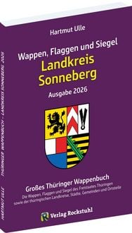 Produktbild: Wappen, Flaggen und Siegel LANDKREIS SONNEBERG - Ein Lexikon - Ausgabe 2026