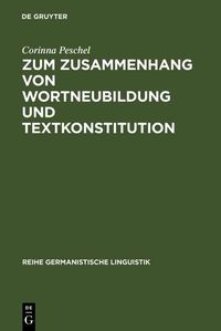 Produktbild: Zum Zusammenhang von Wortneubildung und Textkonstitution