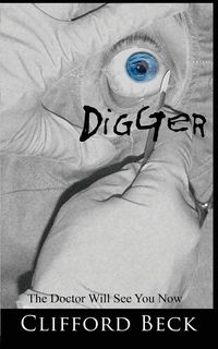 Produktbild: Digger - The Doctor Will See You Now
