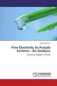 Produktbild: Kaur, R: Free Electricity to Punjab Farmers : An Analysis