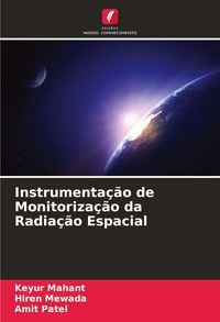 Produktbild: Instrumenta&ccedil;&atilde;o de Monitoriza&ccedil;&atilde;o da Radia&ccedil;&atilde;o Espacial