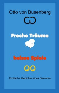 Produktbild: Freche Tr&auml;ume heisse Spiele