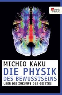 Produktbild: Die Physik des Bewusstseins