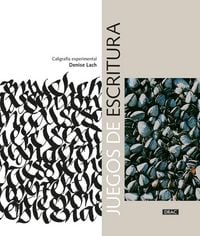 Produktbild: Juegos de escritura : caligraf&iacute;a experimental