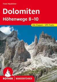 Bild vom Artikel Dolomiten Höhenwege 8-10 vom Autor Franz Hauleitner