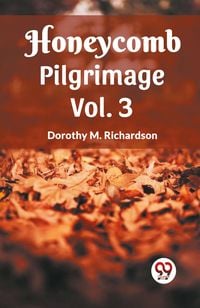Produktbild: Honeycomb Pilgrimage Vol. 3