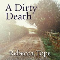 Bild vom Artikel A Dirty Death vom Autor Rebecca Tope