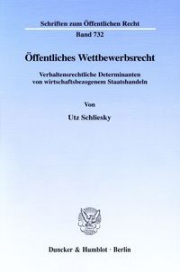 Bild vom Artikel Öffentliches Wettbewerbsrecht. vom Autor Utz Schliesky