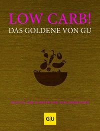 Produktbild: Low Carb! Das Goldene von GU