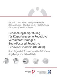 Produktbild: Behandlungsempfehlung f&uuml;r K&ouml;rperbezogene Repetitive Verhaltensst&ouml;rungen &ndash; Body-Focused Repetitive Behavior Disorders (BFRBDs)