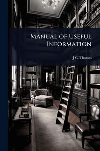 Produktbild: Manual of Useful Information