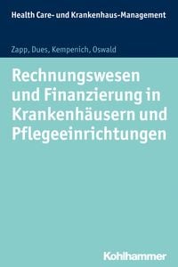 Produktbild: Rechnungswesen und Finanzierung in Krankenh&auml;usern und Pflegeeinrichtungen