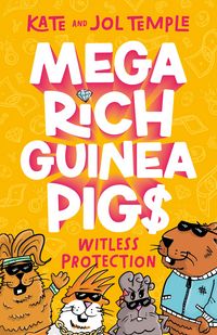 Produktbild: Witless Protection (Mega Rich Guinea Pigs, #2)