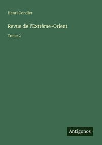 Produktbild: Revue de l'Extr&ecirc;me-Orient