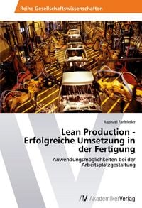 Produktbild: Lean Production - Erfolgreiche Umsetzung in der Fertigung
