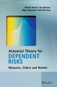 Produktbild: Actuarial Theory for Dependent Risks