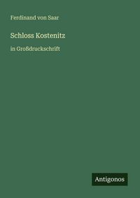 Produktbild: Schloss Kostenitz