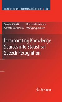 Produktbild: Incorporating Knowledge Sources into Statistical Speech Recognition