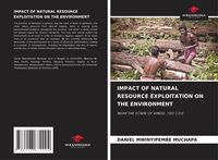 Produktbild: Impact Of Natural Resource Exploitation On The Environment