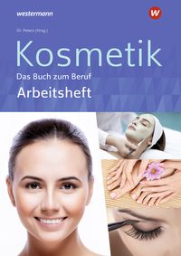 Produktbild: Kosmetik - Das Buch zum Beruf