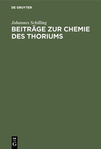 Produktbild: Beitr&auml;ge zur Chemie des Thoriums