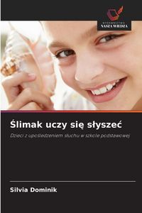 Produktbild: &iquest;limak uczy si&iquest; s&iquest;ysze&iquest;