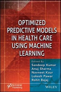 Produktbild: Optimized Predictive Models in Health Care Using Machine Learning