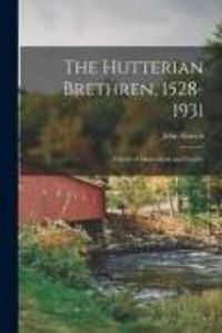 Produktbild: The Hutterian Brethren, 1528-1931