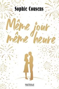 Produktbild: M&ecirc;me jour m&ecirc;me heure