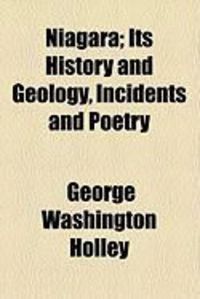 Produktbild: Niagara; Its History and Geology, Incidents and Poetry