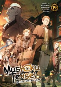 Produktbild: Mushoku Tensei: Jobless Reincarnation (Light Novel) Vol. 19