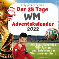 Bild vom Artikel Der 35 Tage WM-Adventskalender 2022 vom Autor Markus Klein