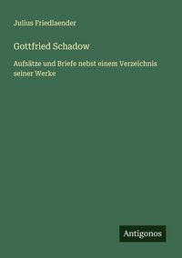 Produktbild: Gottfried Schadow