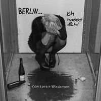 Produktbild: Berlin... ich hasse dich!