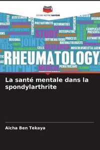 Produktbild: La sant&eacute; mentale dans la spondylarthrite