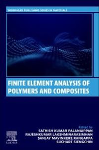 Produktbild: Finite Element Analysis of Polymers and Composites