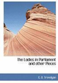 Produktbild: The Ladies in Parliament and Other Pieces