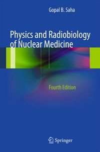 Produktbild: Physics and Radiobiology of Nuclear Medicine