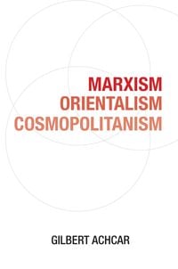 Produktbild: Marxism, Orientalism, Cosmopolitanism