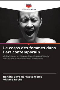 Produktbild: Le corps des femmes dans l'art contemporain