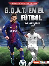 Produktbild: G.O.A.T. En El F&uacute;tbol (Soccer's G.O.A.T.)