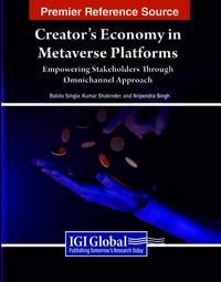 Produktbild: Creator's Economy in Metaverse Platforms: Empowering Stakeholders Through Omnichannel Approach