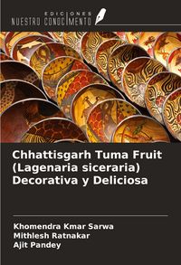 Produktbild: Chhattisgarh Tuma Fruit (Lagenaria siceraria) Decorativa y Deliciosa