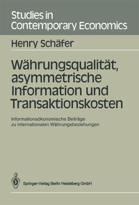 Produktbild: W&auml;hrungsqualit&auml;t, asymmetrische Information und Transaktionskosten