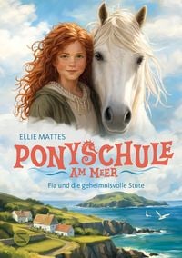 Produktbild: Ponyschule am Meer - Fia und die geheimnisvolle Stute