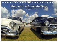Produktbild: The art of mobility - american cars from the 50s & 60s (Part 2) (Wandkalender 2027 DIN A4 quer), CALVENDO Monatskalender