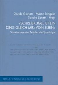 Produktbild: "Schreibkugel ist ein Ding gleich mir: von Eisen"