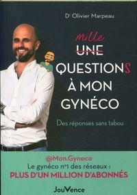 Produktbild: Mille questions &agrave; mon gyn&eacute;co : des r&eacute;ponses sans tabou