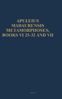 Produktbild: Apuleius Madaurensis Metamorphoses, Books VI 25-32 and VII
