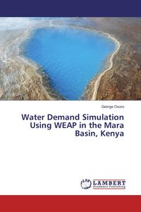 Produktbild: Water Demand Simulation Using WEAP in the Mara Basin, Kenya